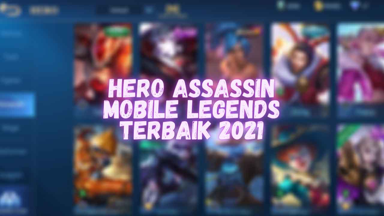 assassin-terbaik-di-mobile-legends-2021